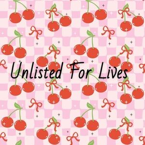 🎀 Unlisted For Lives 🎀